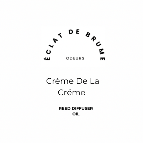 Crème De La Crème Reed oil